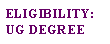 Text Box: ELIGIBILITY:UG DEGREE